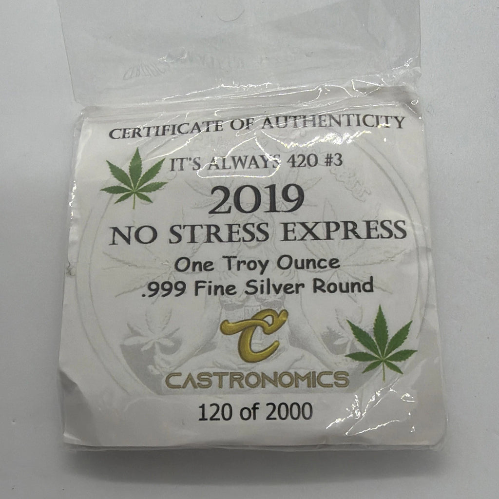 It's Always 420 #12 / No Stress Express 1 oz Silver Proof COA Limited 2000 .999
