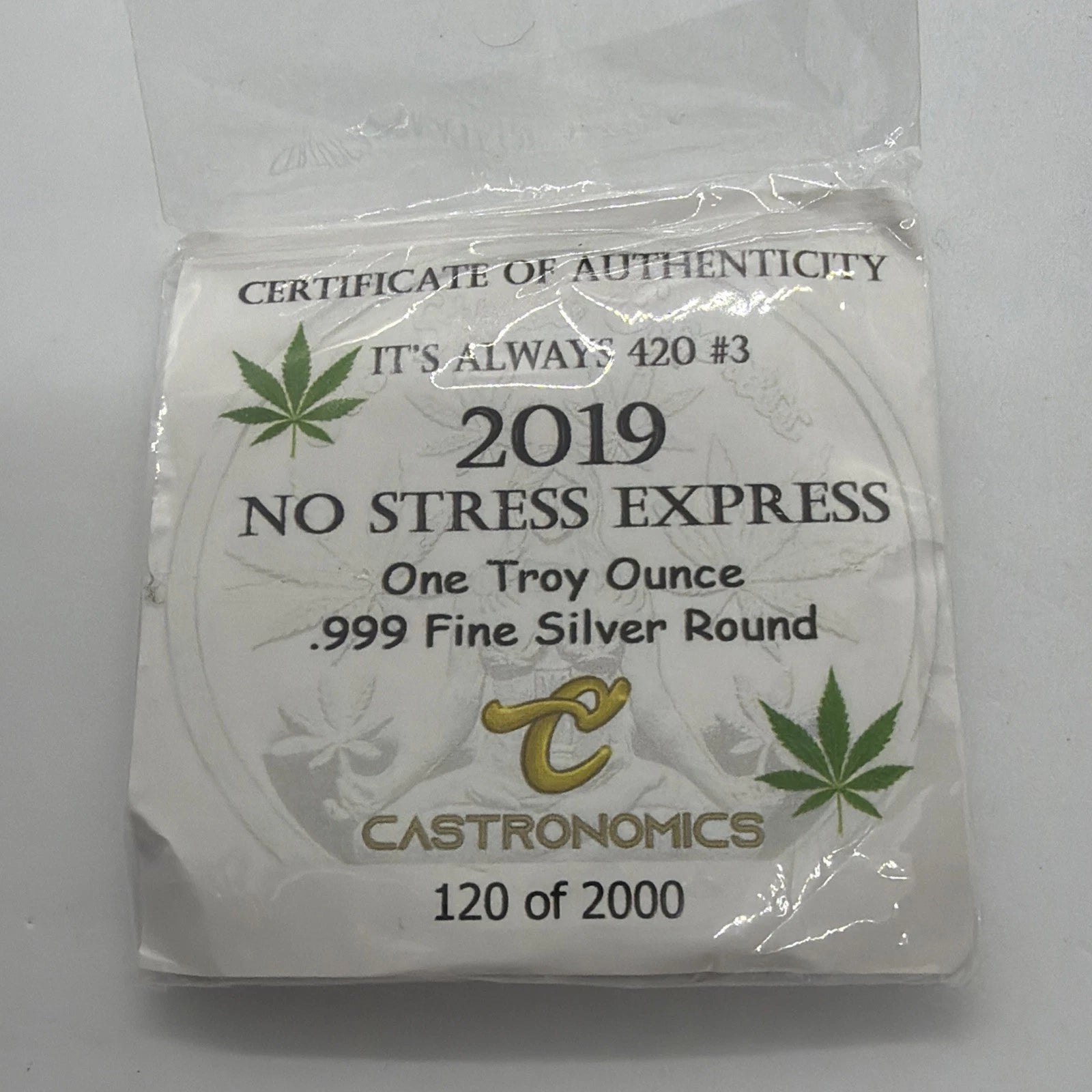 It's Always 420 #12 / No Stress Express 1 oz Silver Proof COA Limited 2000 .999